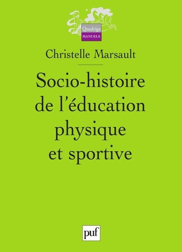 Socio-histoire de l'éducation physique et sportive