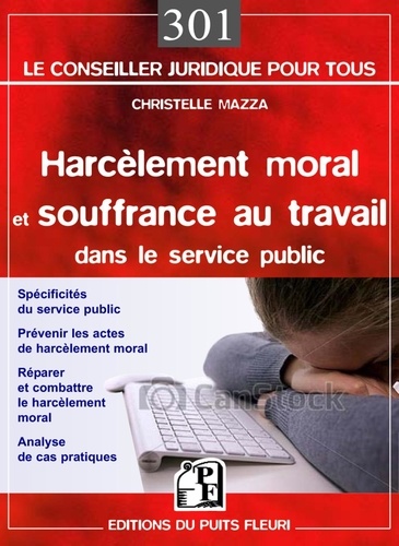 Christelle Mazza - Harcèlement moral et souffrance au travail dans le service public.