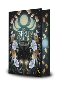 Les esprits de nacre