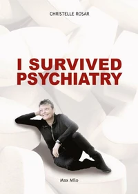 I survived psychiatry