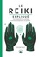 Le Reiki expliqué. Tout comprendre des 5 préceptes et de leurs enseignements au quotidien