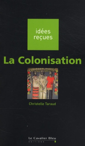 La colonisation