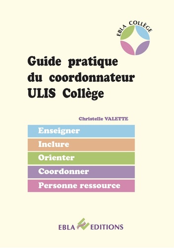 Christelle Valette - Guide pratique du coordonnateur ULIS collège.