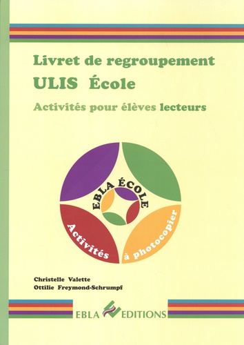 Livret de regroupement ULIS Ecole. Activités pour élèves lecteurs