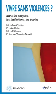 Vivre sans violences ?