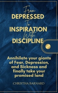  Christha Barnard - From Depressed to Inspiration with Discipline.