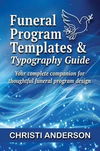 Funeral Program Templates &amp; Typography Guide