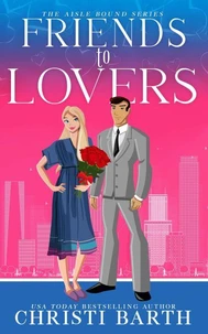 Friends To Lovers