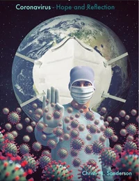 Coronavirus - Hope and Reflection