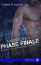 Christi Snow - Quand la mission se termine Tome 1 : Mission 1 : Phase finale.
