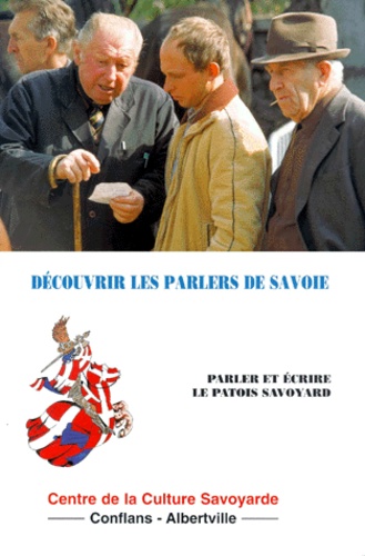 Christian Abry et  Collectif - Decouvrir Les Parlers De Savoie.