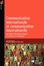 Christian Agbobli et Gaby Hsab - Communication internationale et communication interculturelle - Regards épistémologiques et espaces de pratique.
