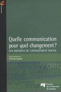 Christian Agbobli - Quelle communication pour quel changement ? - Les dessous du changement social.