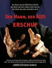Christian Anders et Elke Straube - Der Mann, der AIDS erschuf.