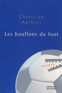 Les Bouffons Du Foot