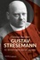 Gustav Stresemann (1878-1929). Le dernier espoir face au nazisme