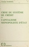 Christian Barrère - Crise du système de crédit et capitalisme monopoliste d'État.