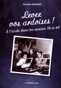 Levez vos ardoises !