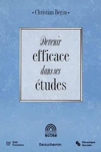 Devenir efficace dans ses études