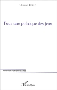 Pour Une Politique Des Jeux