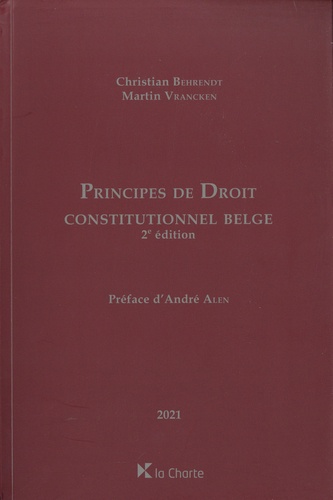 Principes de Droit Constitutionnel Belge 2e édition