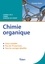 Chimie organique. Cours et exercices corrigés, Licence 2 & 3 chimie sciences du vivant