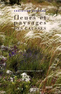 Christian Bernard - Fleurs et paysages des Causses.