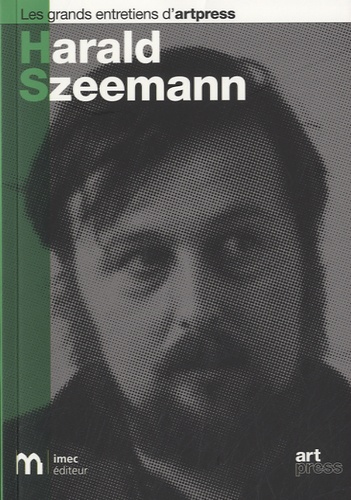 Christian Bernard et Otto Hahn - Harald Szeemann.