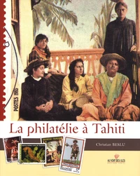 La philatélie à Tahiti
