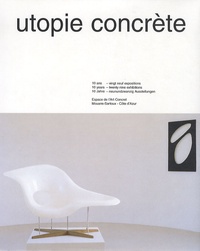 Christian Besson - Utopie concrète - Espace de l'Art Concret, Rétrospective 1990-2000.