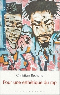 Christian Béthune - Pour une esthétique du rap.
