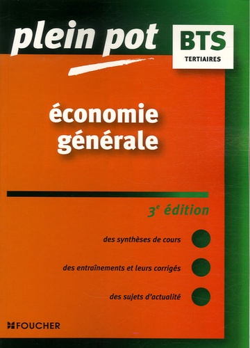 Christian Bialès et Michel Bialès - Economie générale BTS, DUT tertiaires.