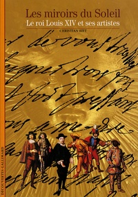 Les miroirs du Soleil - Le roi Louis XIV et ses artistes.pdf