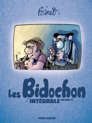 Les Bidochon Intégrale Tome 5 Tome 17, Les Bidochon usent le forfait ; Tome 18, Les Bidochon voient tout, savent tout ; Tome 19 Internautes ; Tome 20 Les Bidochopn n'arrêtent pas le progrès ; Tome 21, Les Bidochon sauvent la planète