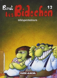 Christian Binet - Les Bidochon Tome 12 : Téléspectateurs.