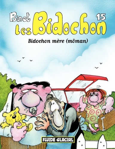 Les Bidochon Tome 15 Bidochon mère (môman)