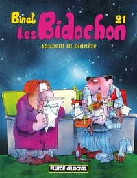 Christian Binet - Les Bidochon Tome 21 : Les Bidochons sauvent la planète.