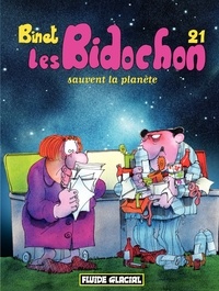 Christian Binet - Les Bidochon (Tome 21) - Sauvent la planète.