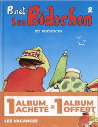 Christian Binet - Les Bidochon Tomes 2 et 6 : Les Bidochons en vacances ; Les Bidochon en voyage organisé - Pack en 2 volumes.
