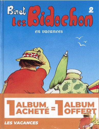 Les Bidochon Tomes 2 et 6 Les Bidochons en vacances ; Les Bidochon en voyage organisé. Pack en 2 volumes
