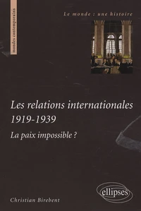 Les relations internationales 1919-1939