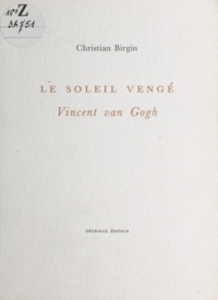 Christian Birgin - Le soleil vengé.
