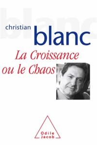 Croissance ou le Chaos (La)