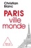 Paris, ville-monde - Occasion