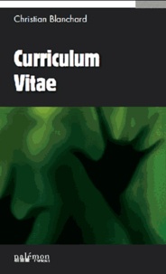 Christian Blanchard - Curriculum Vitae.