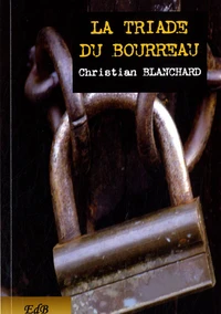 La triade du bourreau