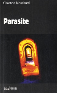 Christian Blanchard - Parasite.