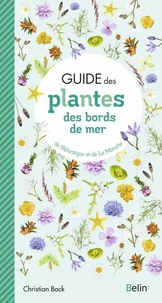 Guide des plantes des bords de mer de l'Atlantique et de La Manche