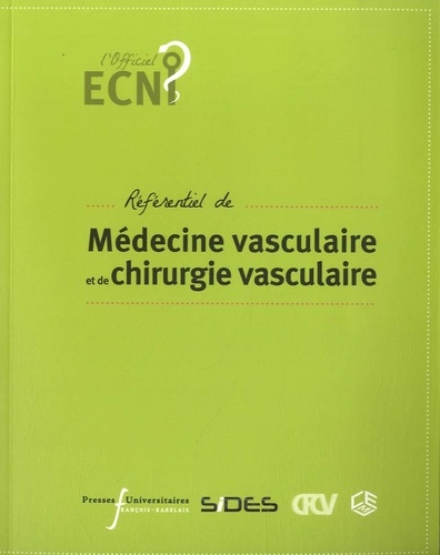 Christian Boissier et Jean-Luc Magne - Référentiel de médecine vasculaire et de chirurgie vasculaire.