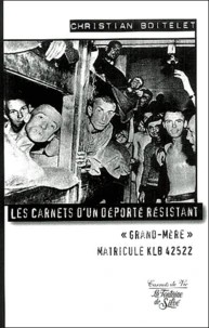 Les carnets d'un déporté résistant